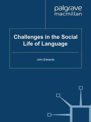 cover image of Challenges in the Social Life of Language